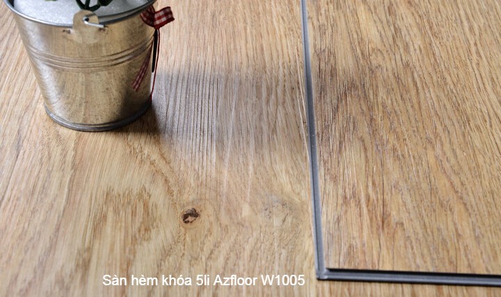 Sàn hèm khóa 5li Azfloor W1005