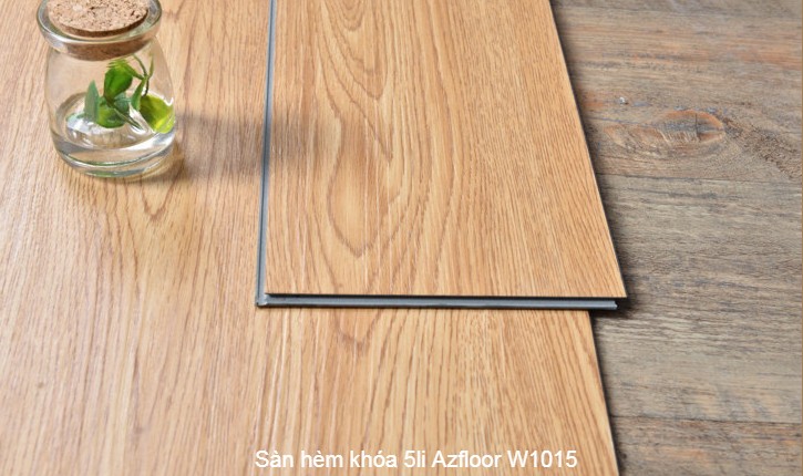 Sàn hèm khóa 5li Azfloor W1015